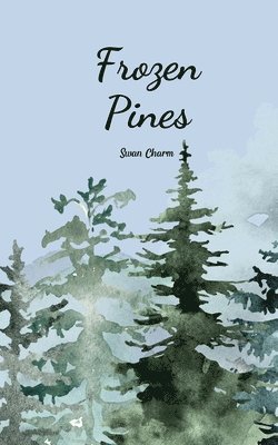 Frozen Pines 1