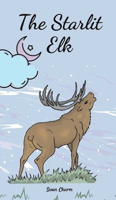 The Starlit Elk 1