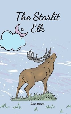 The Starlit Elk 1