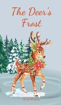 bokomslag The Deer's Frost