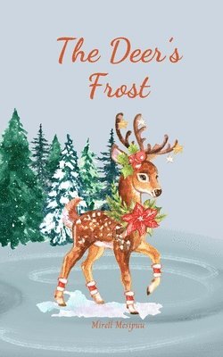 bokomslag The Deer's Frost