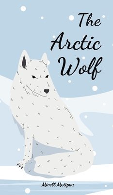 bokomslag The Arctic Wolf