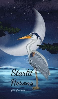 bokomslag Starlit Herons