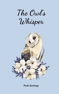 The Owl's Whisper 1