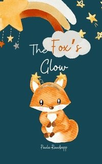 bokomslag The Fox's Glow