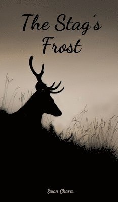 bokomslag The Stag's Frost