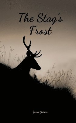 bokomslag The Stag's Frost