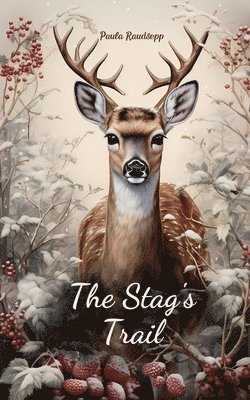 The Stag's Trail 1