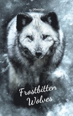 bokomslag Frostbitten Wolves