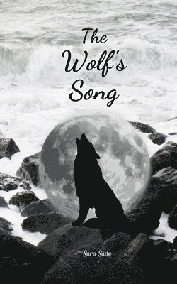 The Wolf's Song 1