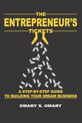 The Entrepreneur's Tickets 1