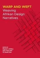 Mugendi K M'Rithaa, Sahar Fayek Khalil, Eliz Nassali State - Wrap and Weft, Häftad