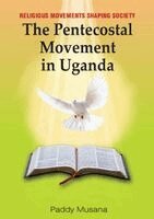 Paddy Musana - Religious Movements Shaping Society, Häftad