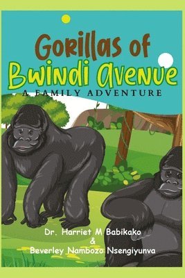 bokomslag Gorillas of Bwindi Avenue