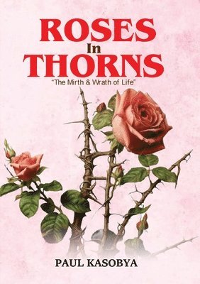 bokomslag Roses in Thorns