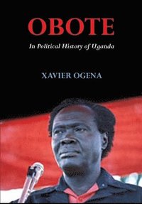 bokomslag Obote In Political History of Uganda