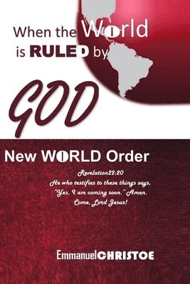 When the World Is Ruled by God