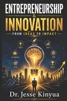 Jesse Kinyua, Samuel Wachira - Entrepreneurship and Innovation, Häftad