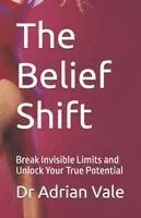 Adrian Vale, Sibina Simon - Belief Shift, Häftad. Tillgänglighet: Lägg i varukorg