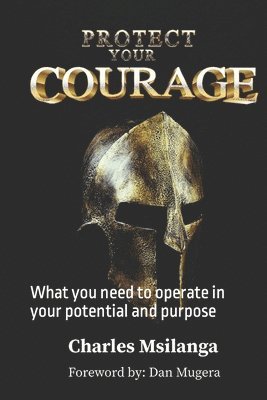 Protect Your Courage 1