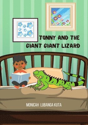 bokomslag Tonny And The Giant Giant Lizard