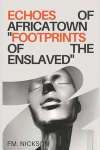 bokomslag Echoes Of Africatown