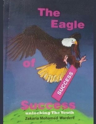 Zakaria Mohamed - Eagle of Success, Häftad