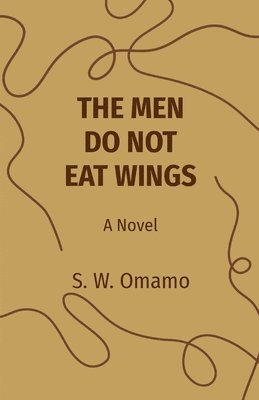 The Men Do Not Eat Wings 1