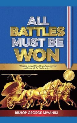 All Battles Must Be Won 1