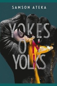 bokomslag Yokes on Yolks