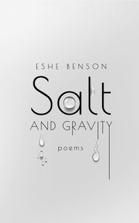 bokomslag Salt and Gravity: poems on pain, healing and self love