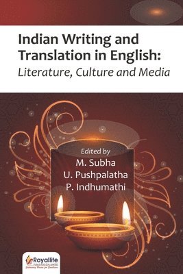 bokomslag Indian Writing and Translation in English: Literature, Culture and Media