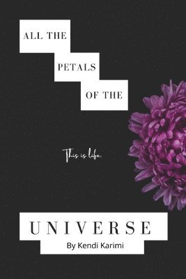 All The Petals Of The Universe 1