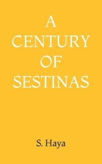 bokomslag A Century of Sestinas