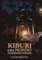 Kiburi Cha Nondo Na: Hadithi Nyingine 1