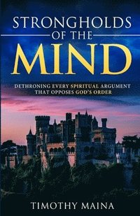 bokomslag Strongholds of the Mind
