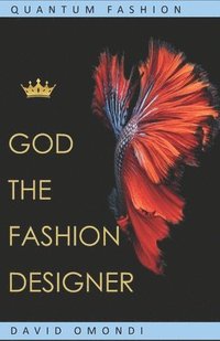 bokomslag God The Fashion Designer