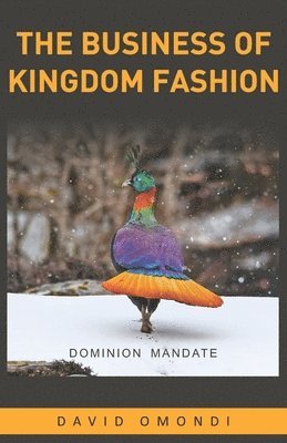 David Omondi - Business of Kingdom Fashion, Häftad