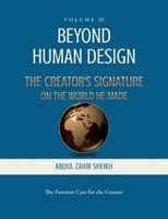 Abdul Zahir Sheikh - Beyond Human Design, Häftad