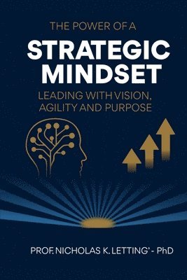 Power of a Strategic Mindset