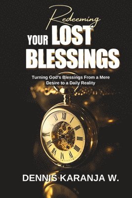 Redeeming Your Lost Blessings 1