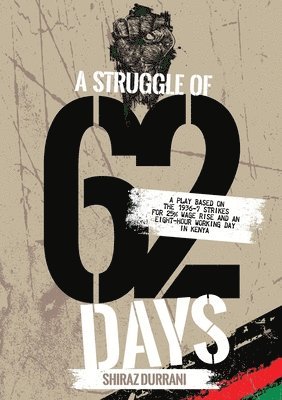 A Struggle of sixty-two days 1