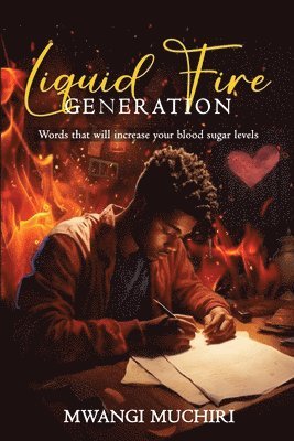 bokomslag Liquid Fire Generation