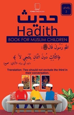 40 Hadith For Muslim Children. 1