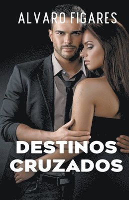 Destinos Cruzados 1