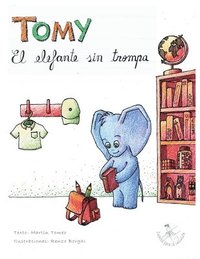 bokomslag Tomy, el elefante sin trompa