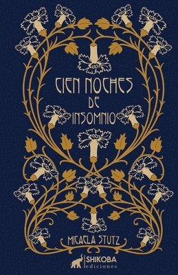 Micaela Stutz - Cien noches de insomnio, Häftad