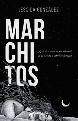 Jessica González - Marchitos, Häftad