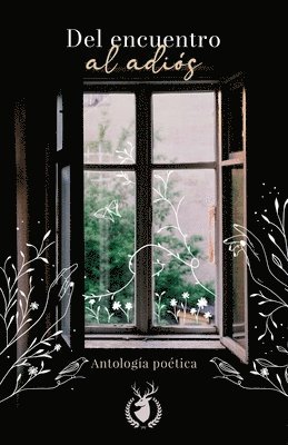 Del encuentro al adiós