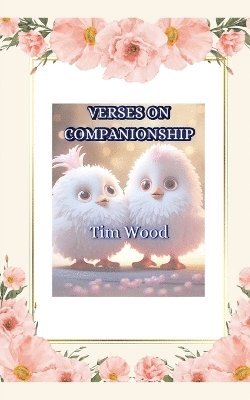 Tim Wood - Verses on Companionship, Häftad